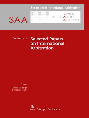 cover image of Selected Papers on International Arbitration Volume 4